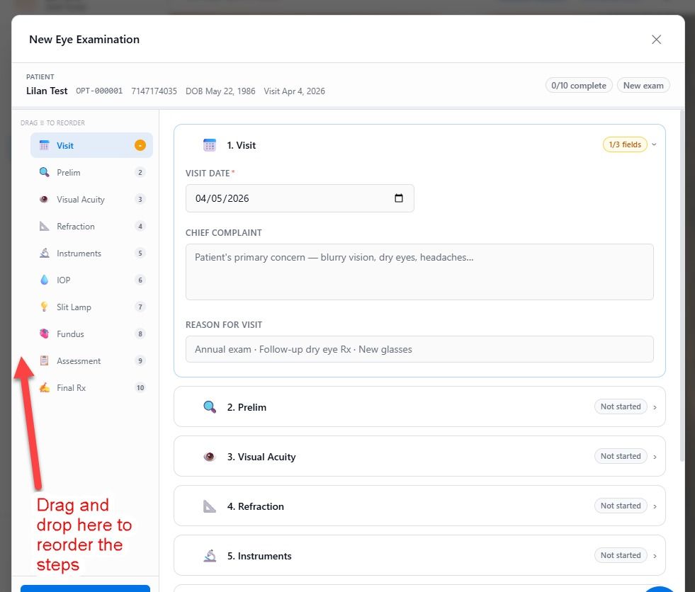 New Eye Examination screen showing drag-and-drop section reordering sidebar with Visit, Prelim, Visual Acuity, Refraction, Instruments, IOP, Slit Lamp, Fundus, Assessment, Final Rx — and the Visit section expanded on the right